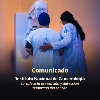 Instituto Nacional de Cancerología “Fortalece la prevención y detección temprana del cáncer”.