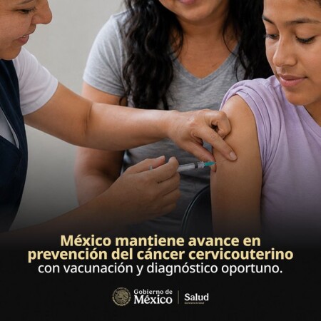 México mantiene avance en prevención del cáncer cervicouterino con vacunación y diagnóstico oportuno.